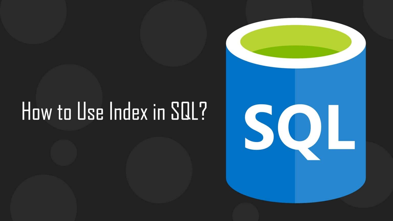 How To Create Index In SQL Loginworks